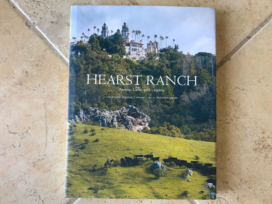 Hearst Ranch: Family, Land, And Legacy Coffee Table Book [Photo 1]