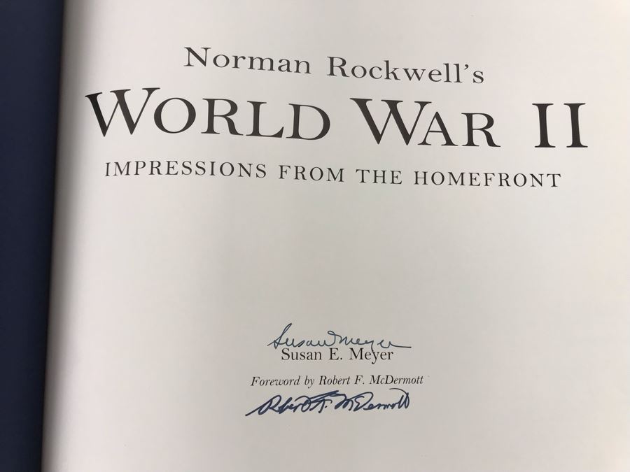 Signed Book: Norman Rockwell World War II: Impressions From The Home Front Signed By Susan E. Meyer And Robert F. McDermott 11.5 X 16 (USNE) [Photo 5]