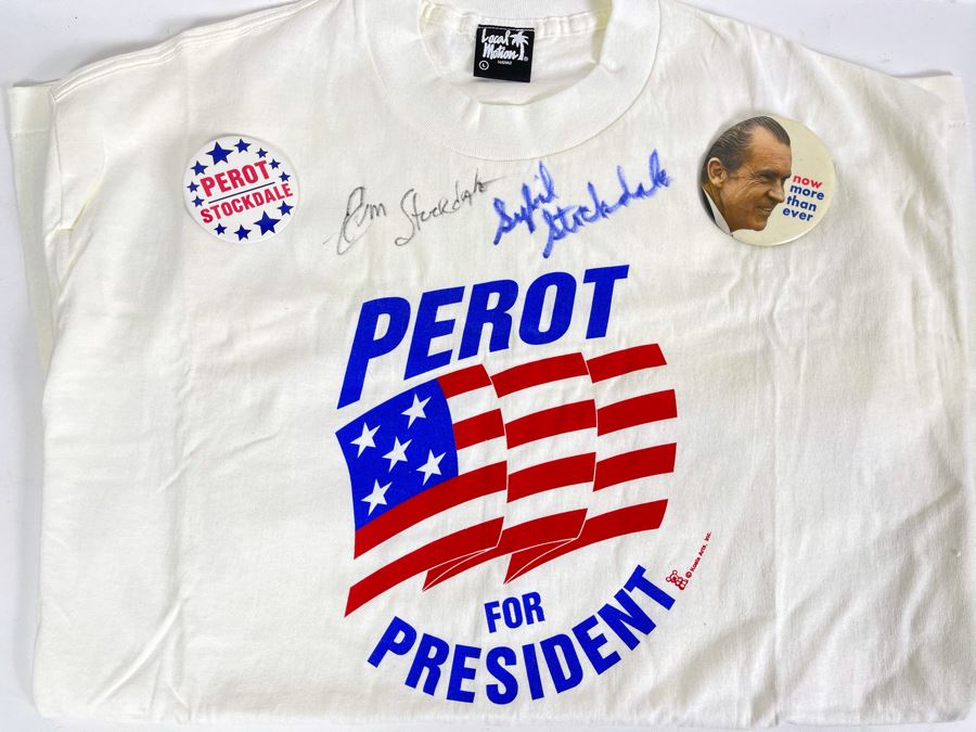 Signed Political T-Shirt Perot For President Hand Signed By Vice Admiral James Stockdale And Wife Sybil Stockdale With Richard Nixon Political Button