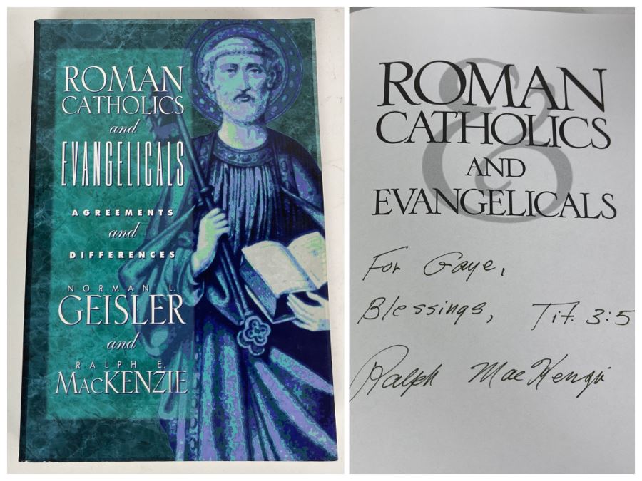JUST ADDED - Signed Book: Roman Catholics And Evangelicans Signed By Ralph E. MacKenzie