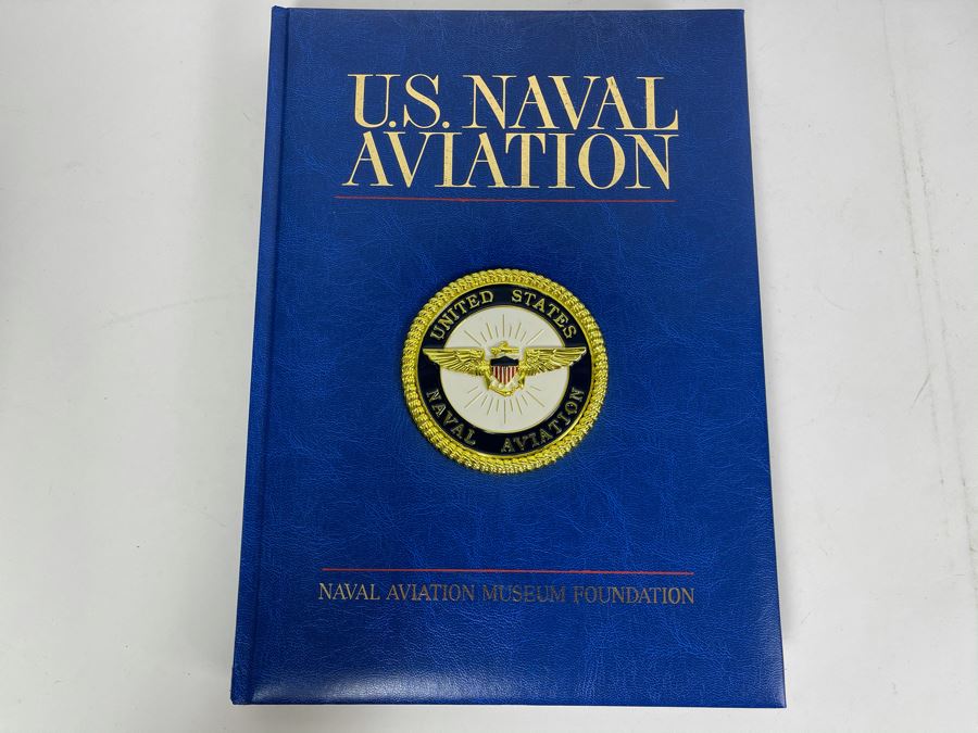 JUST ADDED - Large Coffee Table Book: U.S. Naval Aviation By Naval Aviation Museum Foundation 9.5W X 13.5H [Photo 1]