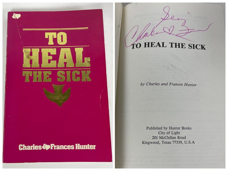 JUST ADDED - Signed Book To Heal The Sick By Charles And Frances Hunter [Photo 1]
