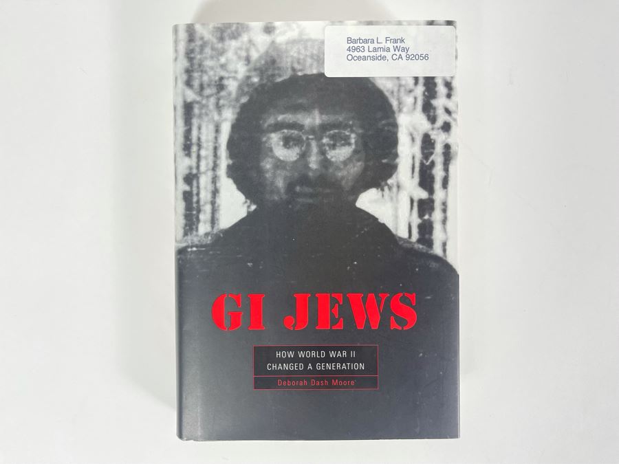 Signed Book GI Jews How World War II Changed A Generation By Deborah Dash Moore [Photo 2]