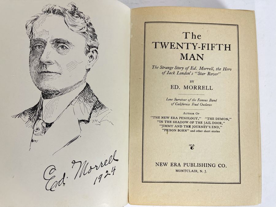 Signed Book The 25th Man The Strange Story Of Ed Morrell - The Hero Of Jack London's 'Star Rover' Lone Survivor Of The Famous Band Of CA Feud Outlaws [Photo 6]