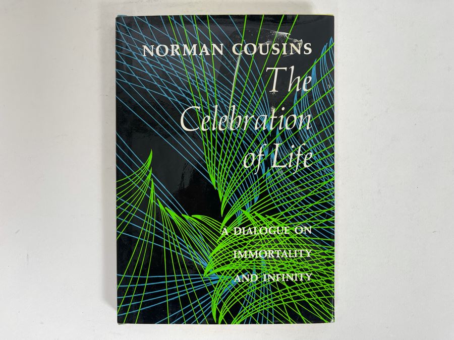 Signed First Edition 1974 Book The Celebration Of Life A Dialogue On Immortality And Infinity Signed By Norman Cousins [Photo 2]