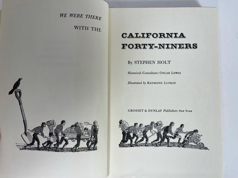 Signed First Edition 1956 Book We Were There With The California Forty-Niners Signed By Stephen Holt [Photo 7]
