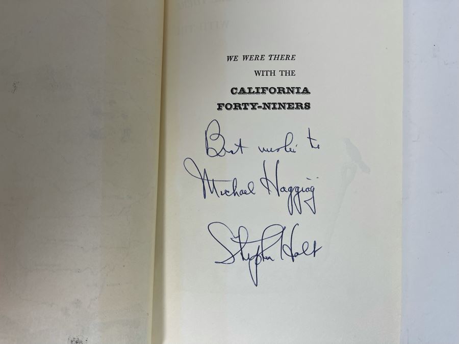Signed First Edition 1956 Book We Were There With The California Forty-Niners Signed By Stephen Holt [Photo 5]