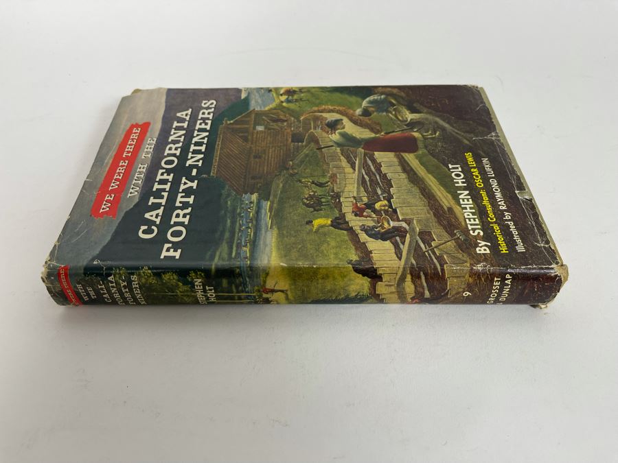 Signed First Edition 1956 Book We Were There With The California Forty-Niners Signed By Stephen Holt [Photo 3]