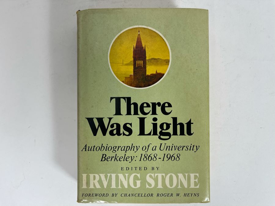 Signed First Edition 1970 Book There Was Light Autobiography Of A University Berkeley: 1868-1968 Signed By Irving Stone [Photo 2]