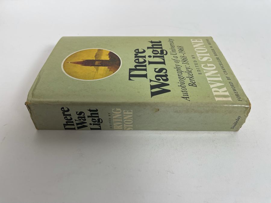Signed First Edition 1970 Book There Was Light Autobiography Of A University Berkeley: 1868-1968 Signed By Irving Stone [Photo 3]