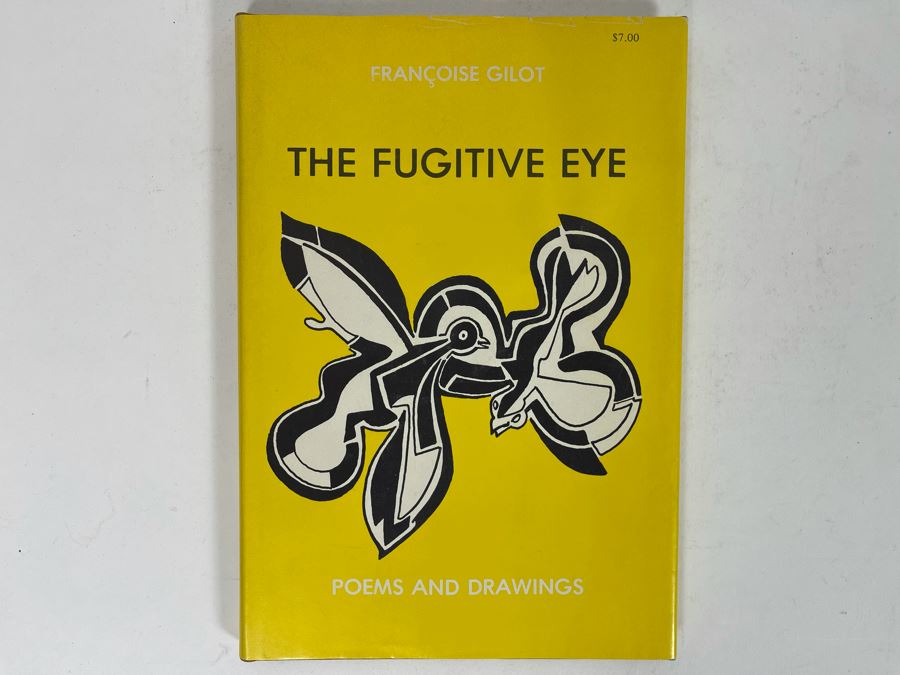 Signed 1976 First Edition Book The Fugitive Eye Poems And Drawings By Francoise Gilot Signed By Francoise Gilot (Girlfriend Of Pablo Picasso) [Photo 2]
