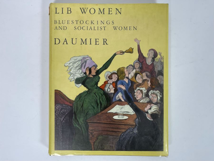 1974 Book Lib Women Bluestockings And Socialist Women Daumier By Leon Amiel Publisher Paris France Editions Andre Sauret The Lithographs of Honore Daumier