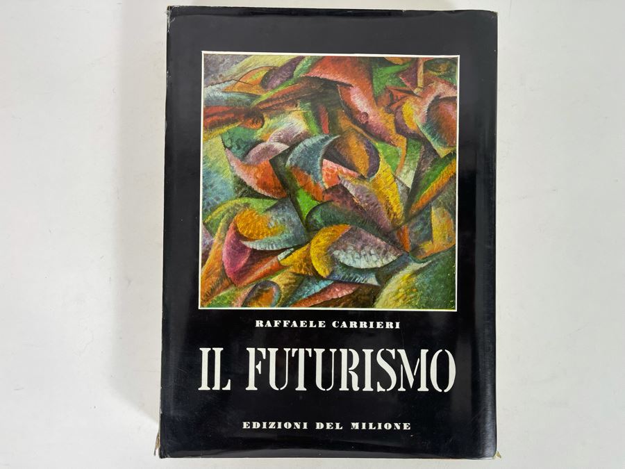 Il Futurismo - Raffale Carrieri Edizioni Del Milione Milano Book