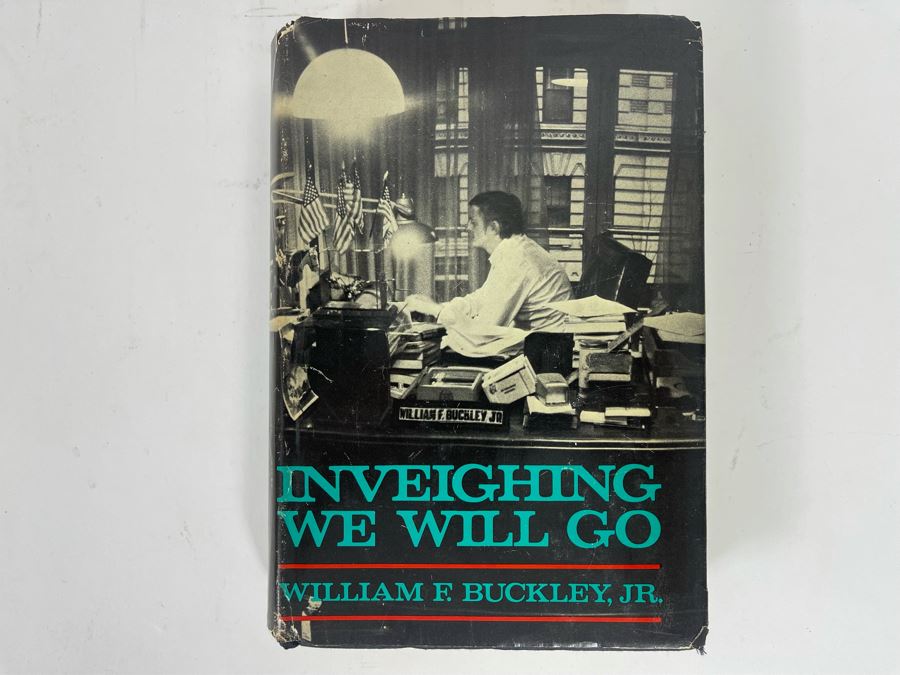 Signed William F. Buckley, Jr Hardcover Book Inveighing We Will Go [Photo 2]