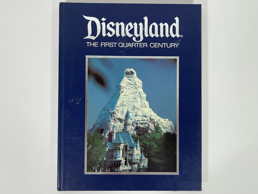 1979 Disneyland The First Quarter Century Hardcover Book