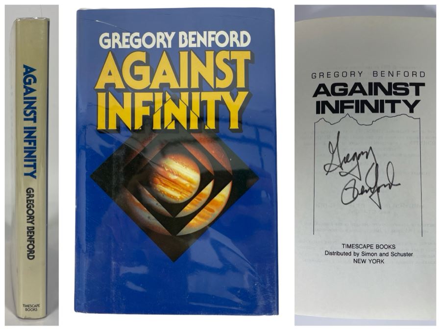 Signed First Edition Hardcover Book Against Infinity By Gregory Benford [Photo 1]