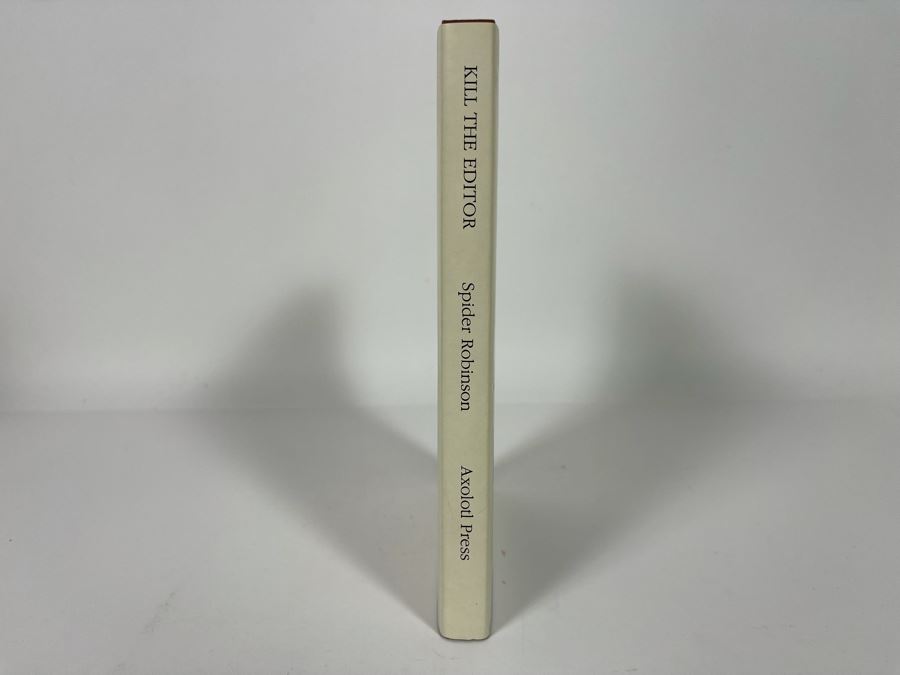 Signed Limited Edition Hardcover Book Kill The Editor By Spider Robinson [Photo 3]