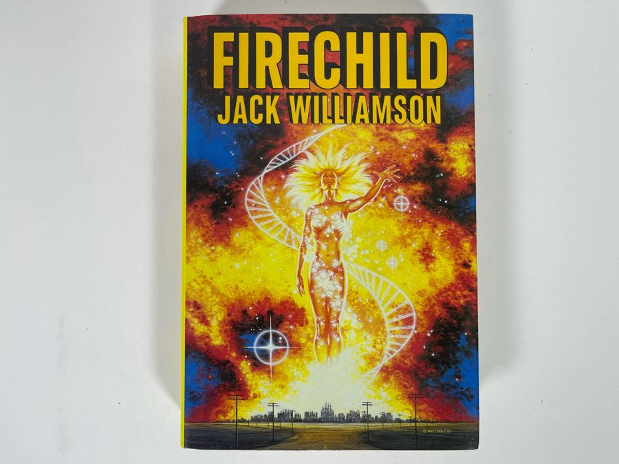 Signed First Printing Hardcover Book Firechild By Jack Williamson [Photo 2]