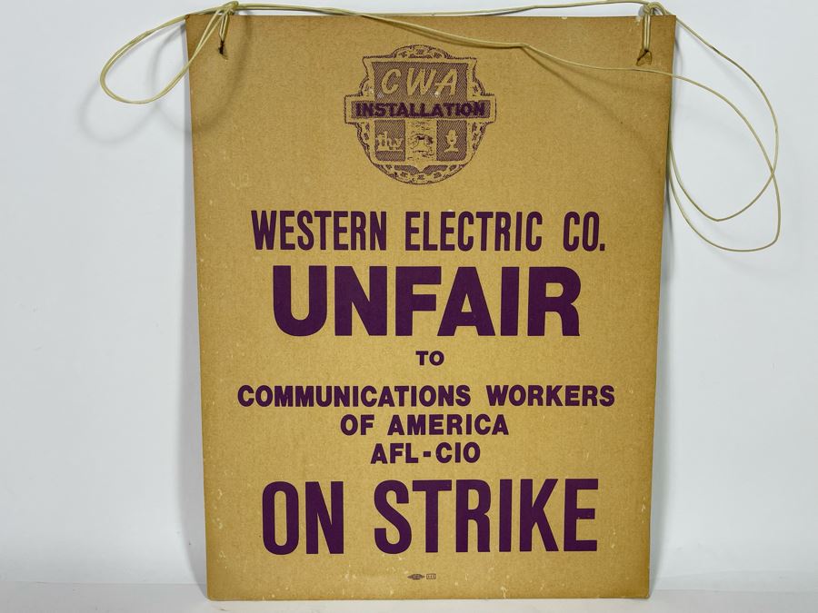 Vintage Western Electric Co. Unfair To Communications Workers Of America AFL-CIO Strike Sign 11 X 14 [Photo 2]