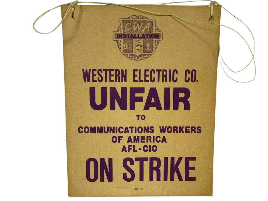 Vintage Western Electric Co. Unfair To Communications Workers Of America AFL-CIO Strike Sign 11 X 14 [Photo 1]