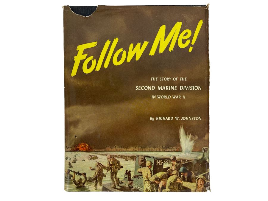 First Edition Book Follow Me! The Story Of The Second Marine Division In World War II By Richard W. Johnston 1948