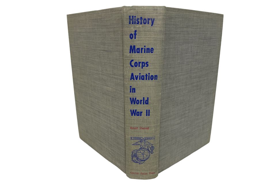 First Edition Book The History Of The Marine Corps Aviation In World War II By Robert Sherrod Combat Forces Press Washington