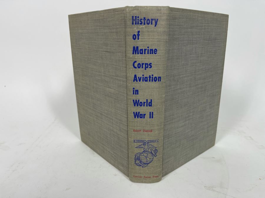 First Edition Book The History Of The Marine Corps Aviation In World War II By Robert Sherrod Combat Forces Press Washington [Photo 2]