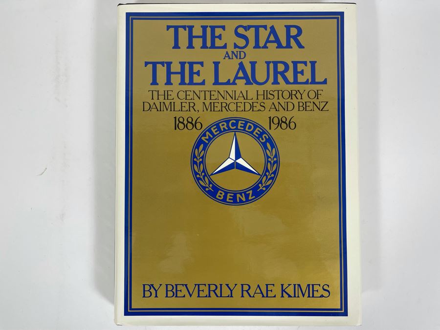 The Star And The Laurel The Centennial History Of Daimler, Mercedes And Benz Hardcover Book By Beverly Rae Kimes [Photo 2]