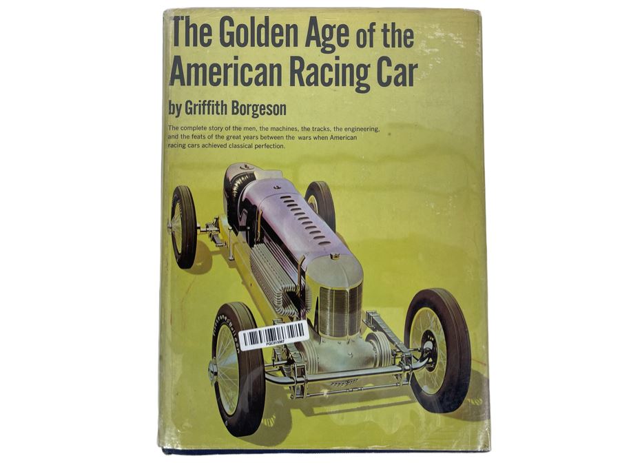 First Edition Hardcover Book The Golden Age Of The American Racing Car By Griffith Borgeson Valued At $115 [Photo 1]