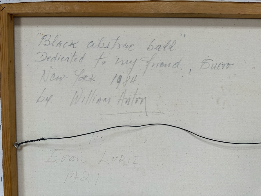 William Anton (20th Century, NYC) Original Modernist Acrylic Painting On Canvas Titled 'Black Abstract Ball' 1984 New York Additionally Signed, Titled And Dated Verso For Evan Lurie 36 X 48 [Photo 18]