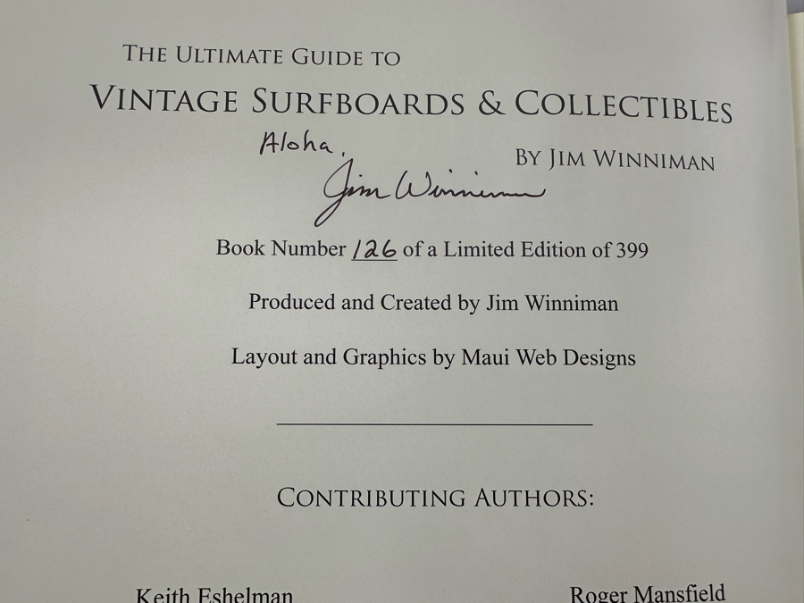 Autographed Limited Edition Hardcover Book With Sleeve 'The Ultimate Guide To Vintage Surfboards & Collectibles' Signed By Jim Winniman Numbered 126 Of 399 [Photo 5]