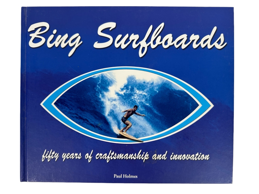 Autographed Bing Surfboards Fifty Years Of Craftmanship And Innovation Hardcover Book Signed By Bing Copeland [Photo 1]