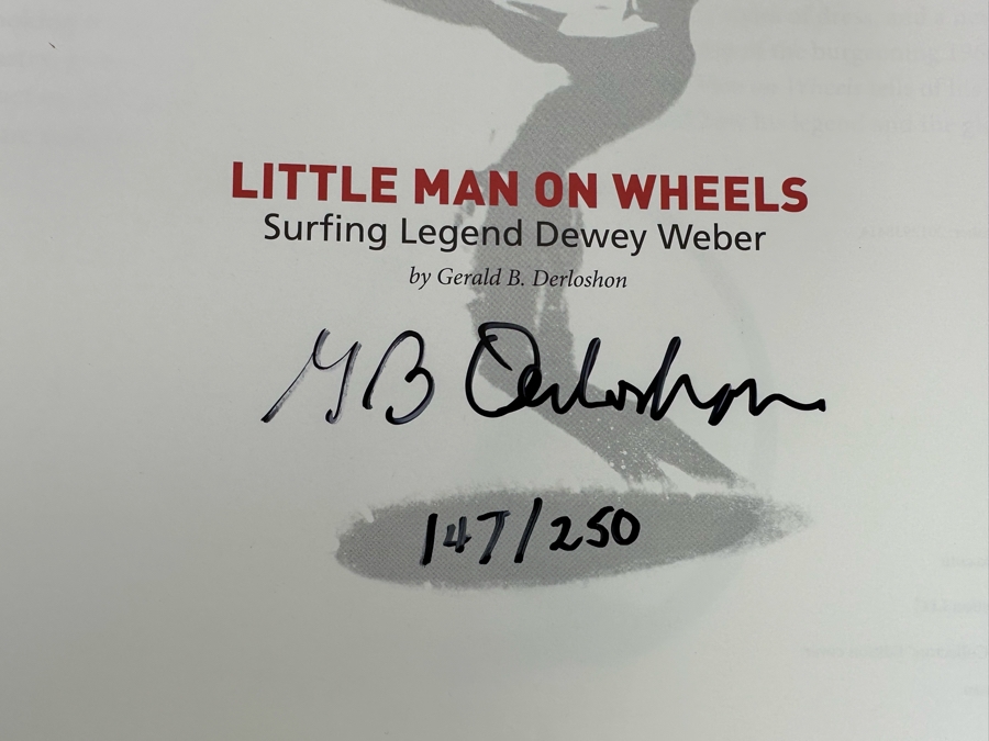 Autographed Limited Edition Book Surf Boards By Dewey Weber Little Man On Wheels Surfing Legend Dewey Weber Signed By Gerald B. Derloshon Numbered 147 Of 250 [Photo 4]