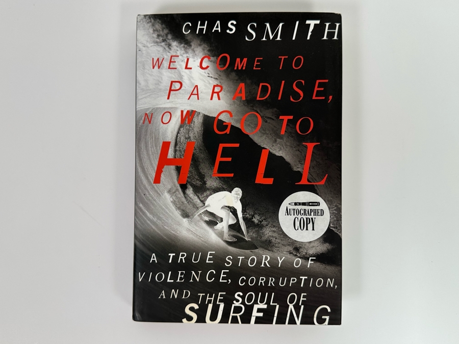 Autographed Book Welcome To Paradise, Now Go To Hell Signed By Chas Smith [Photo 2]