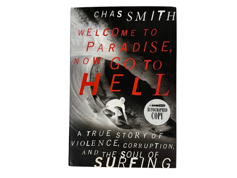 Autographed Book Welcome To Paradise, Now Go To Hell Signed By Chas Smith [Photo 1]