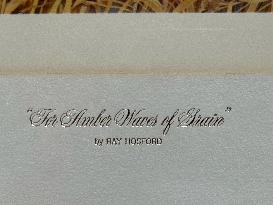 Raymond O. Hosford Signed Print Titled 'For Amber Waves Of Grain' Dated 1973 25 X 18.5 Framed 34 X 27 [Photo 8]
