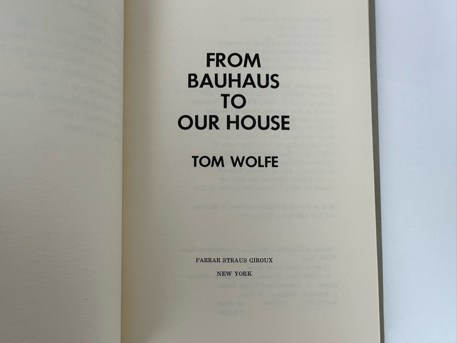 Signed Hardcover Book From Bauhaus To Our House Signed By Tom Wolfe 1981 [Photo 10]