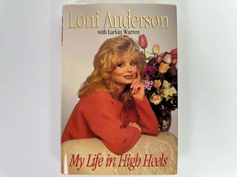 Signed Hardcover Book My Life in High Heels Signed By Loni Anderson On Two Separate Pages [Photo 4]