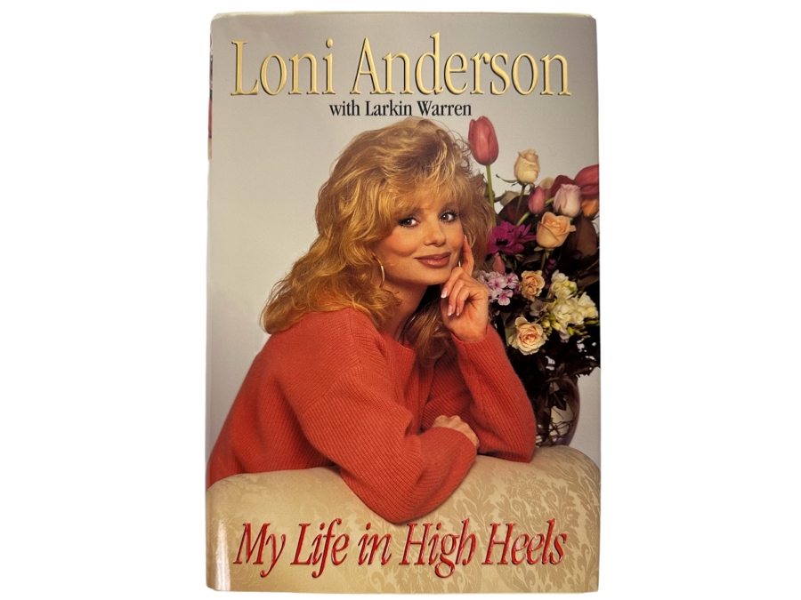 Signed Hardcover Book My Life in High Heels Signed By Loni Anderson On Two Separate Pages [Photo 2]