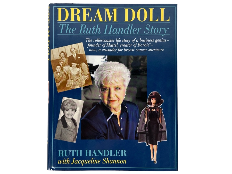 Signed Hardcover Book Dream Doll The Ruth Handler Story The Rollercoaster Life Story Of A Business Genius - Founder Of Mattel, Creator Of Barbie Signed By Ruth Handler With Photo Of Her Signing The Book Signed 'Barbie's Mom' [Photo 3]