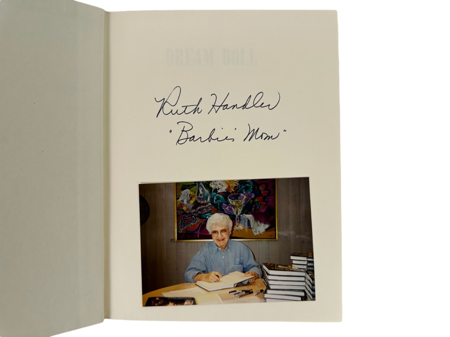 Signed Hardcover Book Dream Doll The Ruth Handler Story The Rollercoaster Life Story Of A Business Genius - Founder Of Mattel, Creator Of Barbie Signed By Ruth Handler With Photo Of Her Signing The Book Signed 'Barbie's Mom' [Photo 2]