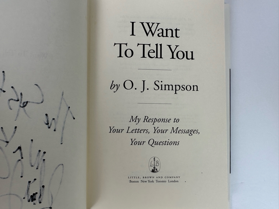 Signed First Edition Hardcover Book I Want To Tell You By O.J. Simpson Signed By Signed By Robert L. Shapiro On Back Cover And Inside Book 1995 [Photo 11]