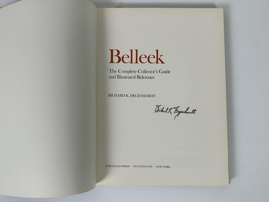 Signed First Edition Hardcover Book Belleek The Complete Collector's Guide And Illustrated Reference Signed By Richard K. Degenhardt 1978 [Photo 6]