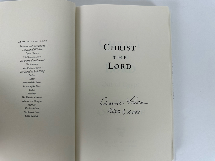 Signed First Edition Hardcover Book Christ The Lord Out Of Egypt A Novel Signed By Anne Rice 2005 [Photo 6]