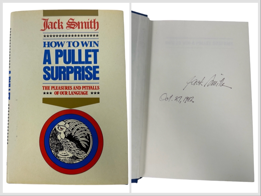 Signed First Edition Hardcover Book How To Win A Pullet Surprise The Pleasures And Pitfalls Of Our Language Signed By Jack Smith 1982 [Photo 1]