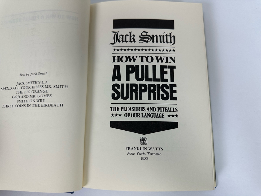 Signed First Edition Hardcover Book How To Win A Pullet Surprise The Pleasures And Pitfalls Of Our Language Signed By Jack Smith 1982 [Photo 7]