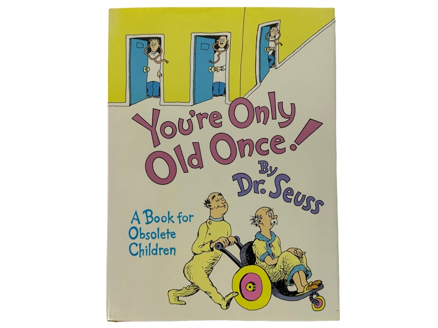 First Edition Hardcover Book You're Only Old Once! By Dr. Seuss A Book For Obsolete Children 1986 [Photo 1]