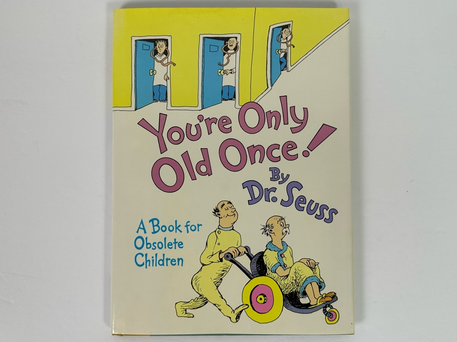 First Edition Hardcover Book You're Only Old Once! By Dr. Seuss A Book For Obsolete Children 1986 [Photo 2]