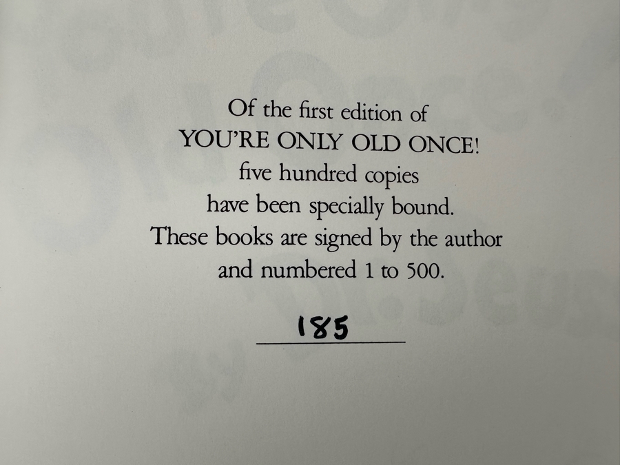 Signed Limited First Edition Hardcover Specially Bound Book With Slipcase You're Only Old Once! By Dr. Seuss A Book For Obsolete Children 1986 Numbered 185 Of 500 Signed By Dr. Seuss [Photo 9]