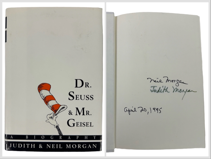 Signed First Edition Hardcover Book Dr. Seuss & Mr. Geisel A Biography Signed By Judith Morgan & Neil Morgan 1995